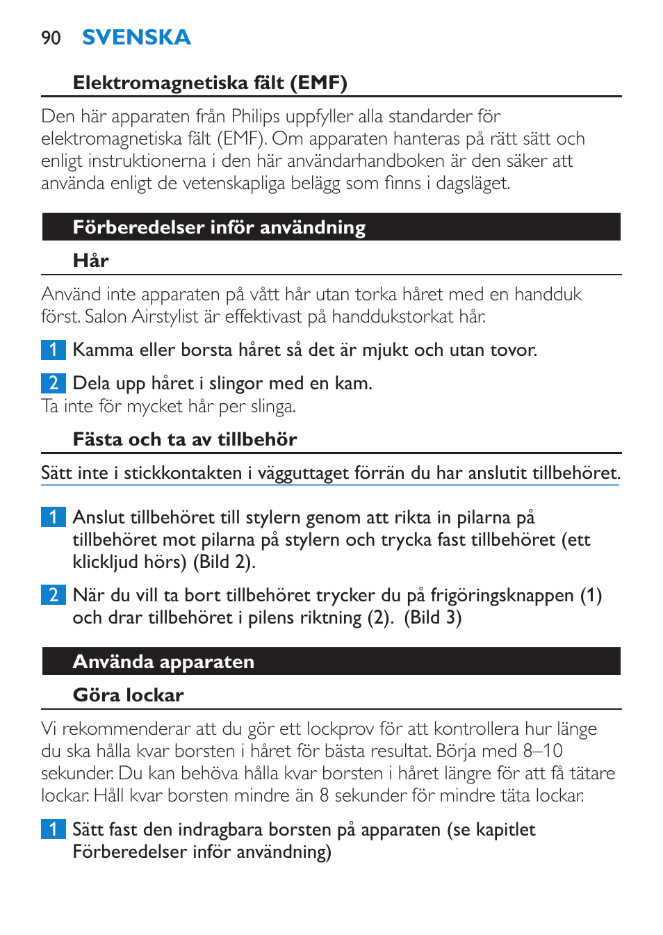 Elektromagnetiska fält (emf), Förberedelser inför användning, Fästa och ta av tillbehör | Använda apparaten, Göra lockar | Philips Salon Airstylist Control Brosse coiffante User Manual | Page 90 / 104