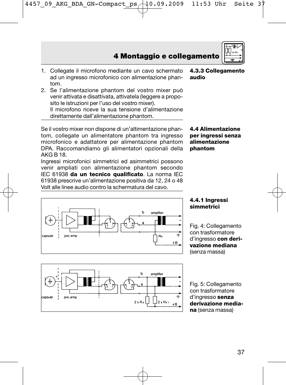 4 montaggio e collegamento | AKG Acoustics CGN 99 H/L User Manual | Page 37 / 64