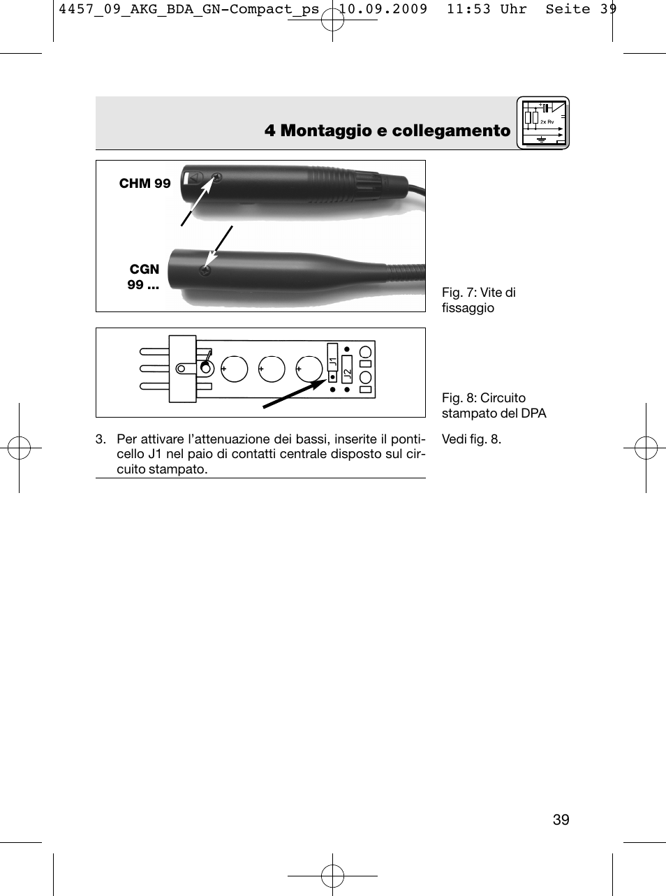 4 montaggio e collegamento | AKG Acoustics CGN 99 H/L User Manual | Page 39 / 64