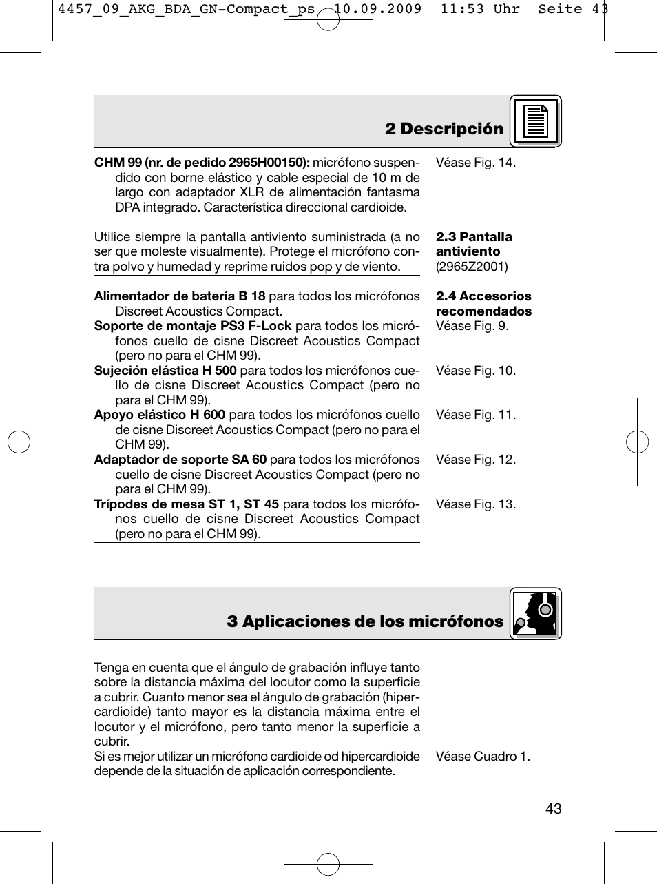 2 descripción, 3 aplicaciones de los micrófonos | AKG Acoustics CGN 99 H/L User Manual | Page 43 / 64