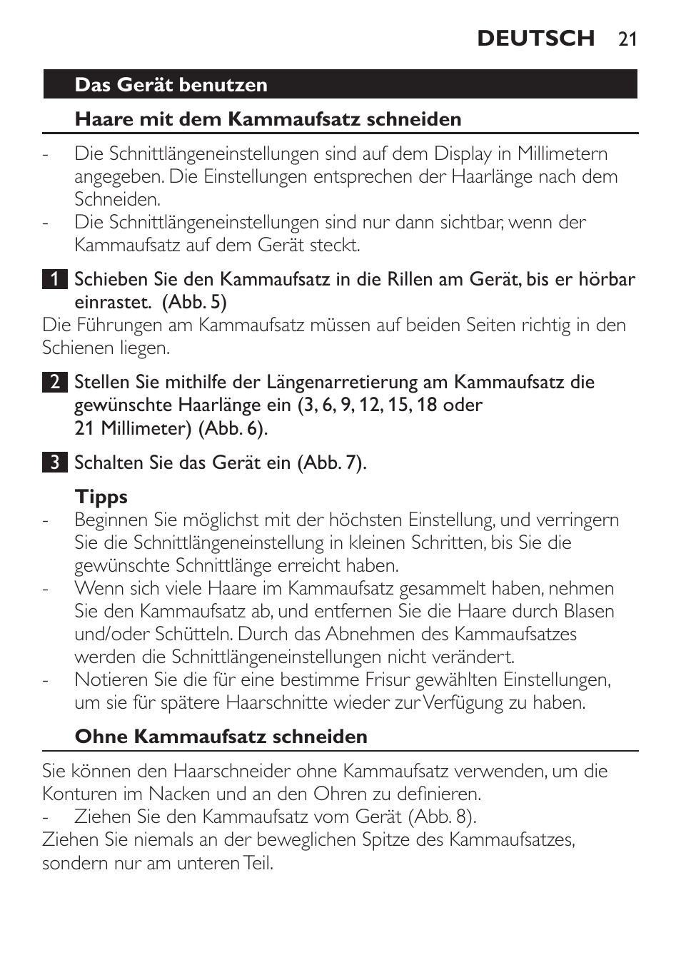 Das gerät benutzen, Haare mit dem kammaufsatz schneiden, Tipps | Ohne kammaufsatz schneiden | Philips HAIRCLIPPER Series 1000 Tondeuse cheveux User Manual | Page 21 / 92