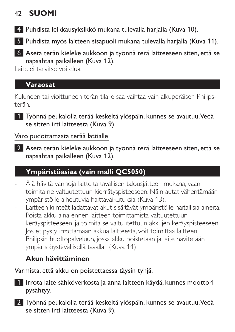 Akun hävittäminen, Varaosat, Ympäristöasiaa (vain malli qc5050) | Philips HAIRCLIPPER Series 1000 Tondeuse cheveux User Manual | Page 42 / 92