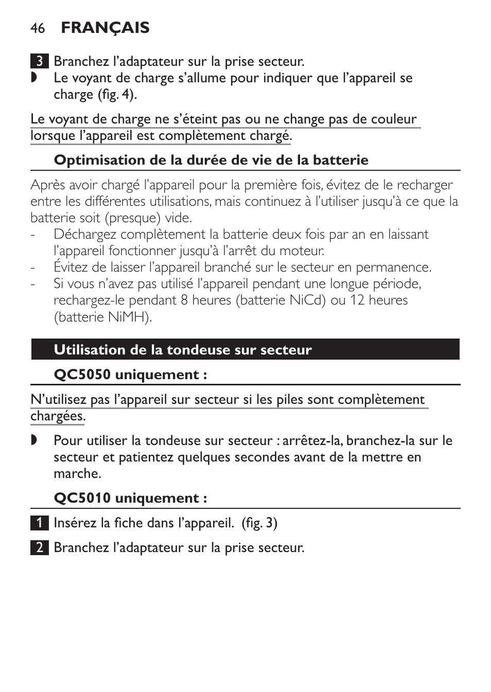 Optimisation de la durée de vie de la batterie, Utilisation de la tondeuse sur secteur, Qc5050 uniquement | Qc5010 uniquement | Philips HAIRCLIPPER Series 1000 Tondeuse cheveux User Manual | Page 46 / 92