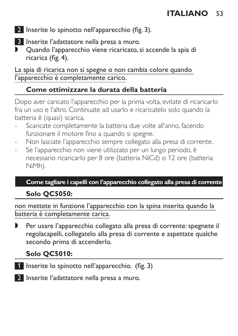 Come ottimizzare la durata della batteria, Solo qc5050, Solo qc5010 | Philips HAIRCLIPPER Series 1000 Tondeuse cheveux User Manual | Page 53 / 92