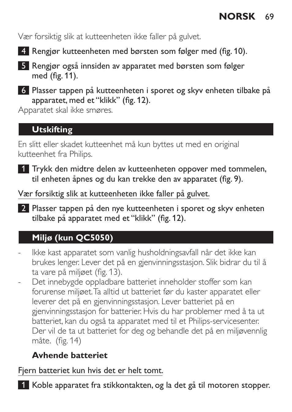 Avhende batteriet, Utskifting, Miljø (kun qc5050) | Philips HAIRCLIPPER Series 1000 Tondeuse cheveux User Manual | Page 69 / 92