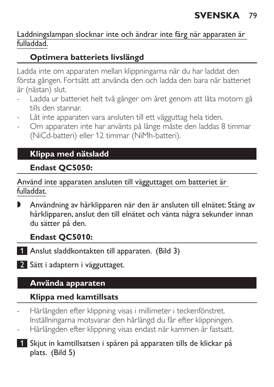 Optimera batteriets livslängd, Klippa med nätsladd, Endast qc5050 | Endast qc5010, Använda apparaten, Klippa med kamtillsats | Philips HAIRCLIPPER Series 1000 Tondeuse cheveux User Manual | Page 79 / 92