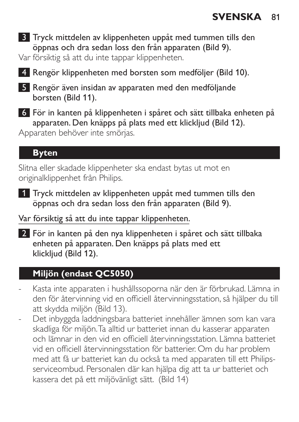 Byten, Miljön (endast qc5050) | Philips HAIRCLIPPER Series 1000 Tondeuse cheveux User Manual | Page 81 / 92