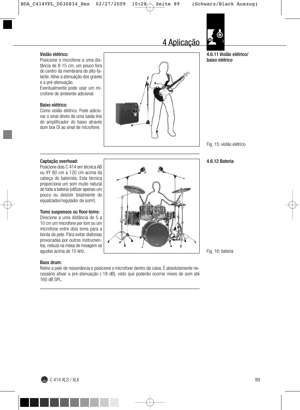 4 aplicação | AKG Acoustics C414 XLS User Manual | Page 89 / 92