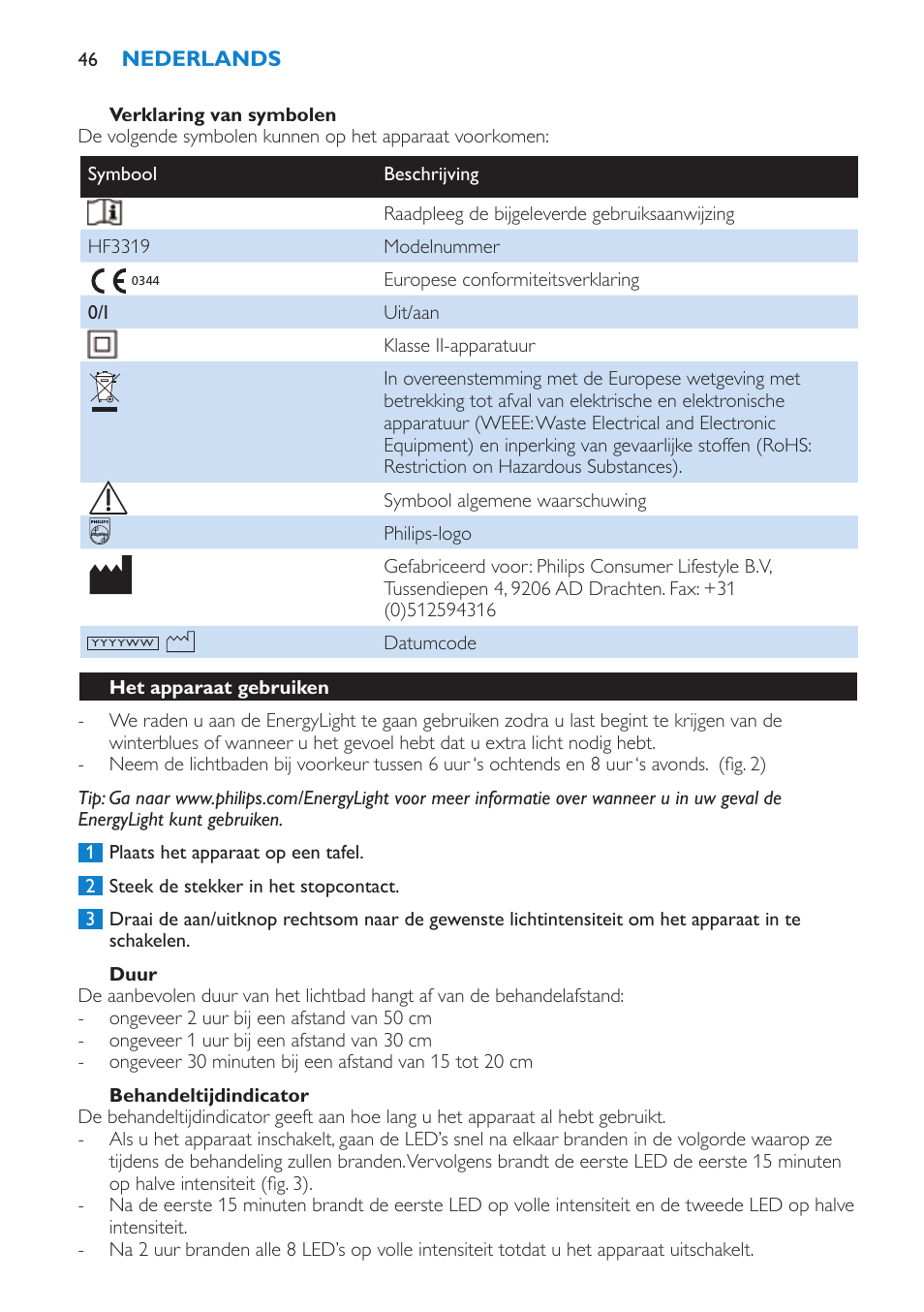 Duur, Behandeltijdindicator, Het apparaat gebruiken | Philips EnergyLight User Manual | Page 46 / 64