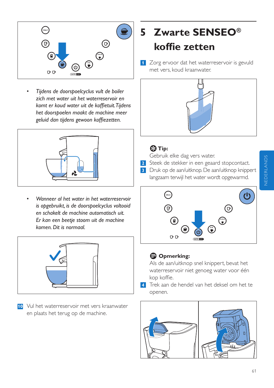 5 zwarte senseo, Koffie zetten | Philips SENSEO® Latte Duo Machine à café à dosettes User Manual | Page 61 / 76
