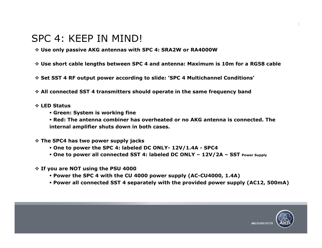 Spc 4: keep in mind | AKG Acoustics SPC 4 User Manual | Page 5 / 5