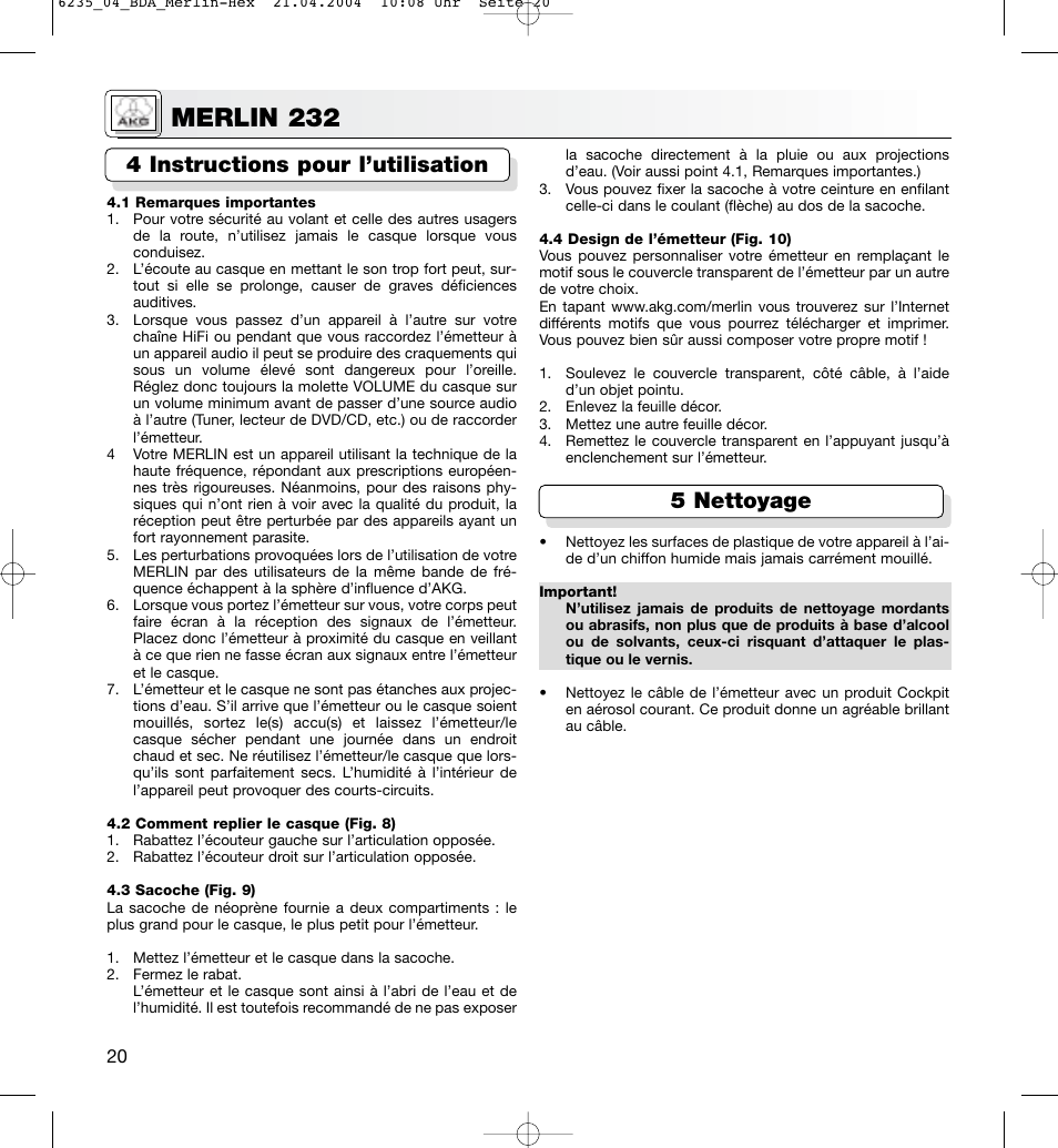 Merlin 232, 4 instructions pour l’utilisation 5 nettoyage | AKG Acoustics MERLIN 232 User Manual | Page 20 / 48