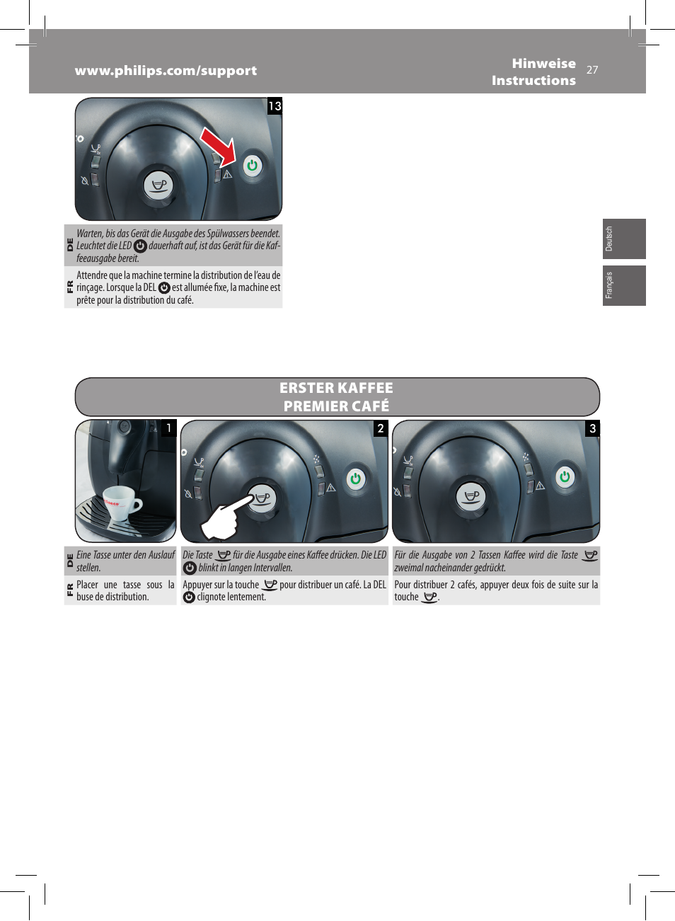 Erster kaffee premier café | Philips Saeco Xsmall Machine espresso Super Automatique User Manual | Page 27 / 56
