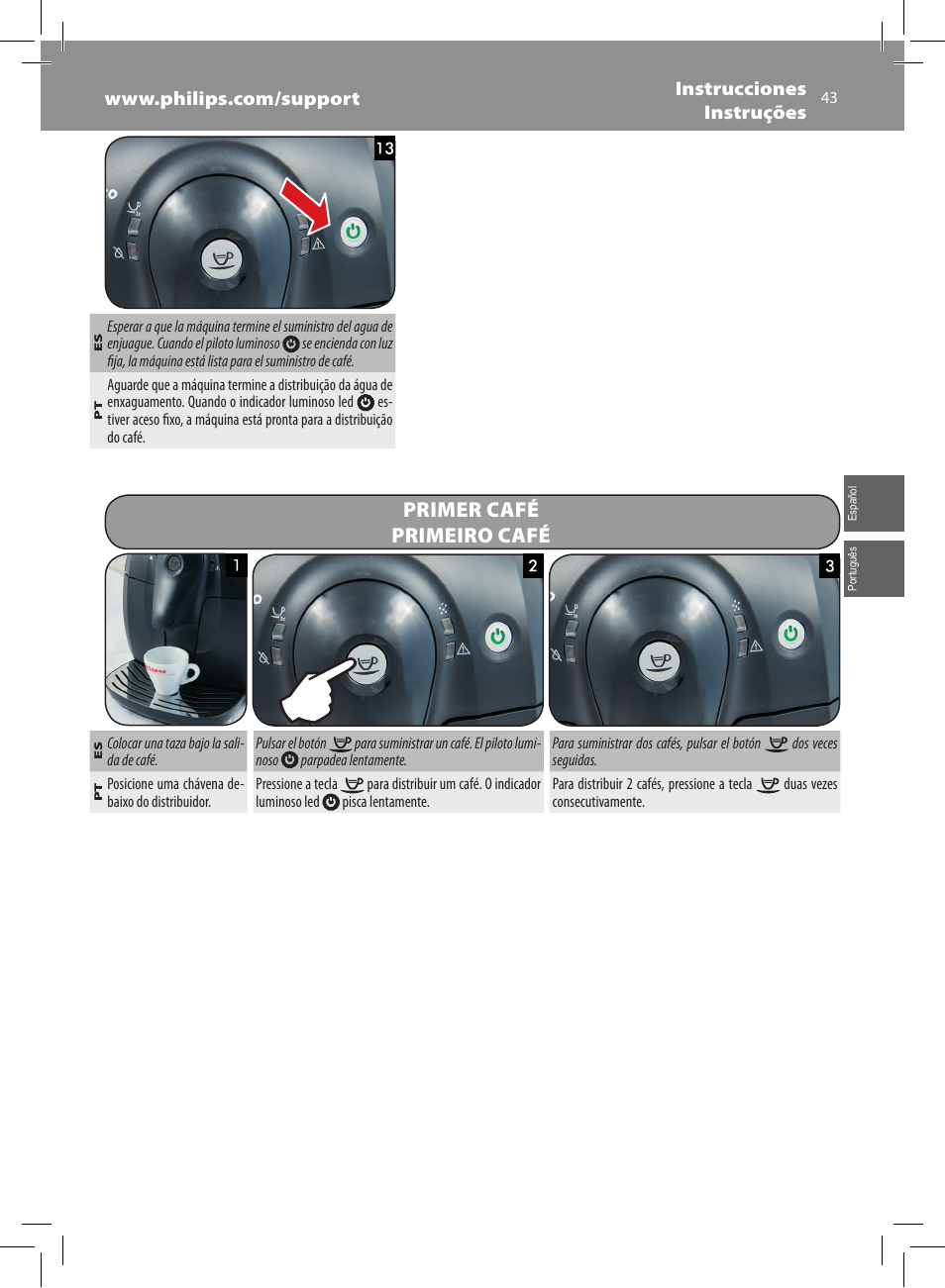 Primer café primeiro café | Philips Saeco Xsmall Machine espresso Super Automatique User Manual | Page 43 / 56