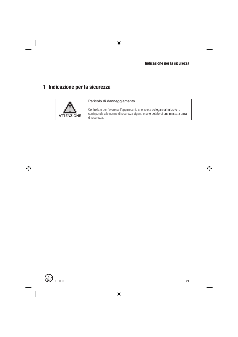 1 indicazione per la sicurezza | AKG Acoustics C 3000 User Manual | Page 21 / 38