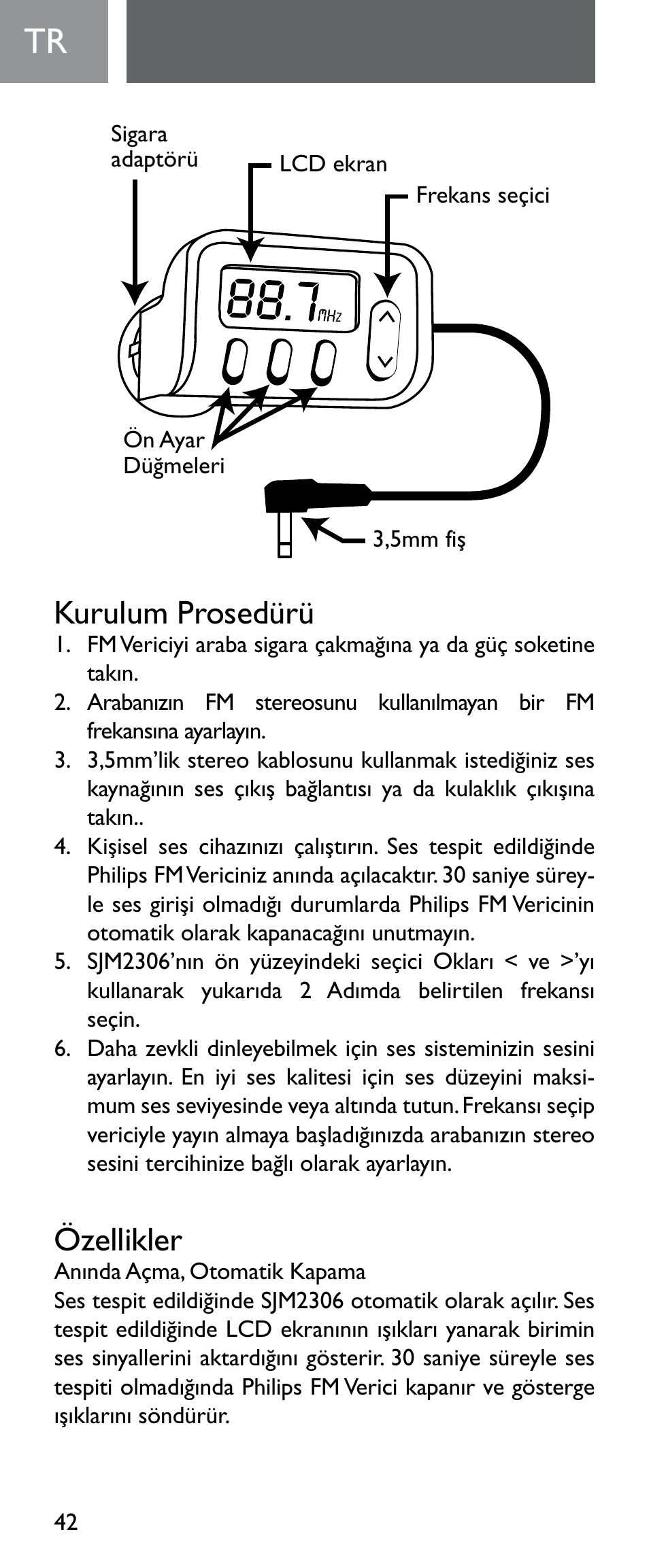 Kurulum prosedürü, Özellikler | Philips Émetteur FM numérique User Manual | Page 42 / 48