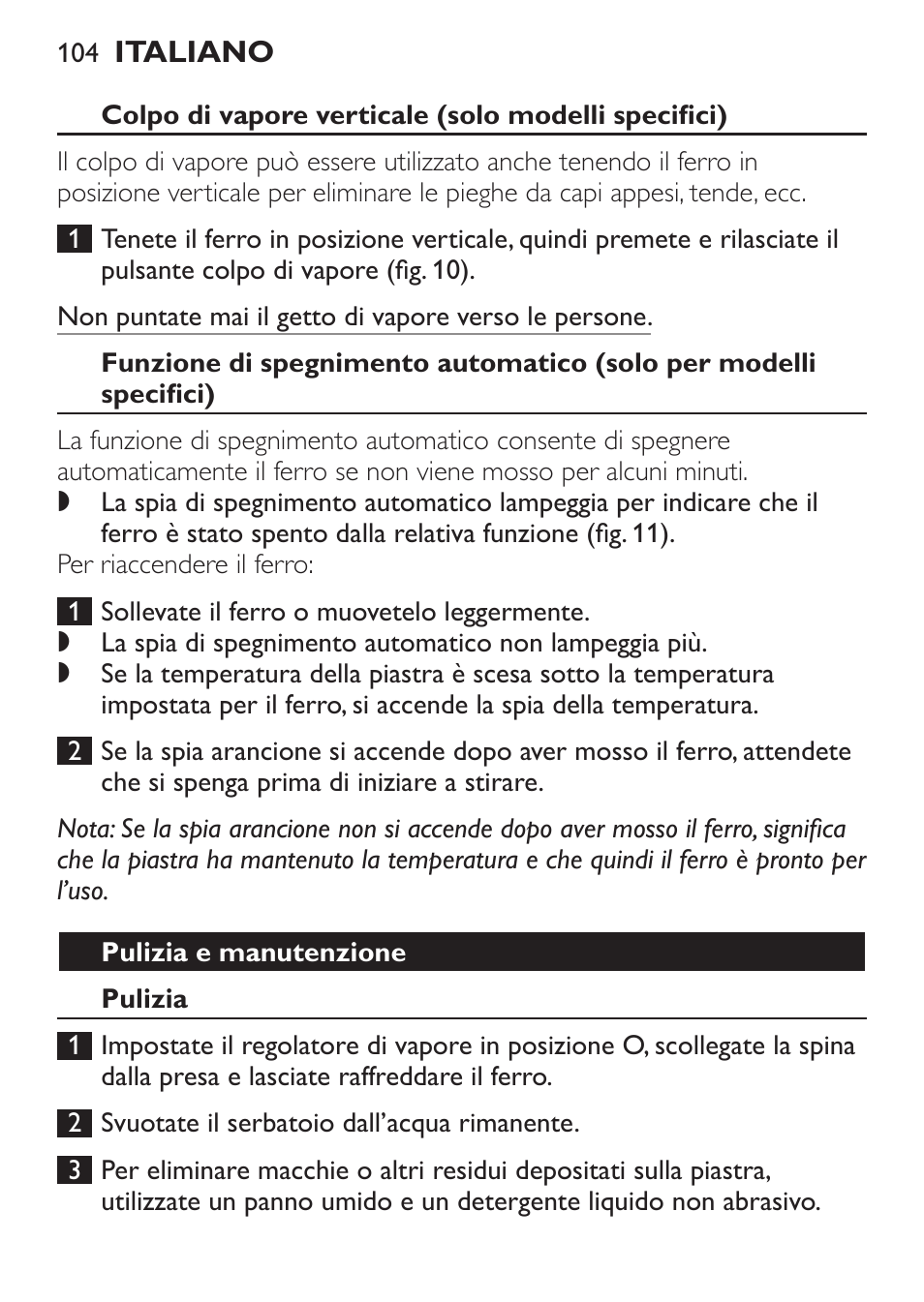 Colpo di vapore verticale (solo modelli specifici), Pulizia e manutenzione, Pulizia | Philips 1900 series Fer vapeur User Manual | Page 104 / 176