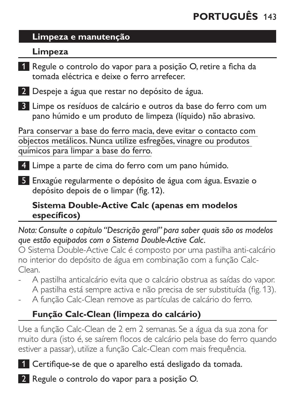 Limpeza e manutenção, Limpeza, Função calc-clean (limpeza do calcário) | Philips 1900 series Fer vapeur User Manual | Page 143 / 176