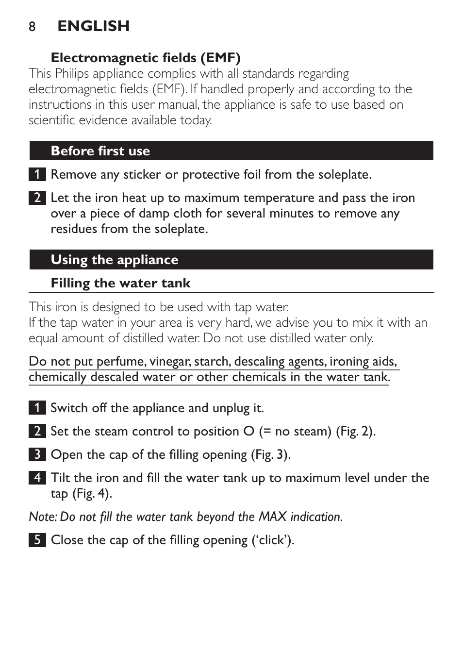 Electromagnetic fields (emf), Before first use, Using the appliance | Filling the water tank | Philips 1900 series Fer vapeur User Manual | Page 8 / 176