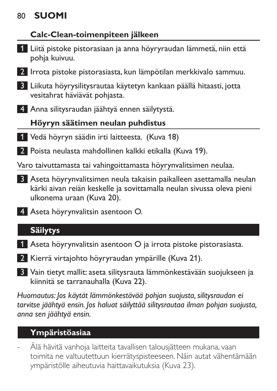 Calc-clean-toimenpiteen jälkeen, Höyryn säätimen neulan puhdistus, Säilytys | Ympäristöasiaa | Philips 1900 series Fer vapeur User Manual | Page 80 / 176