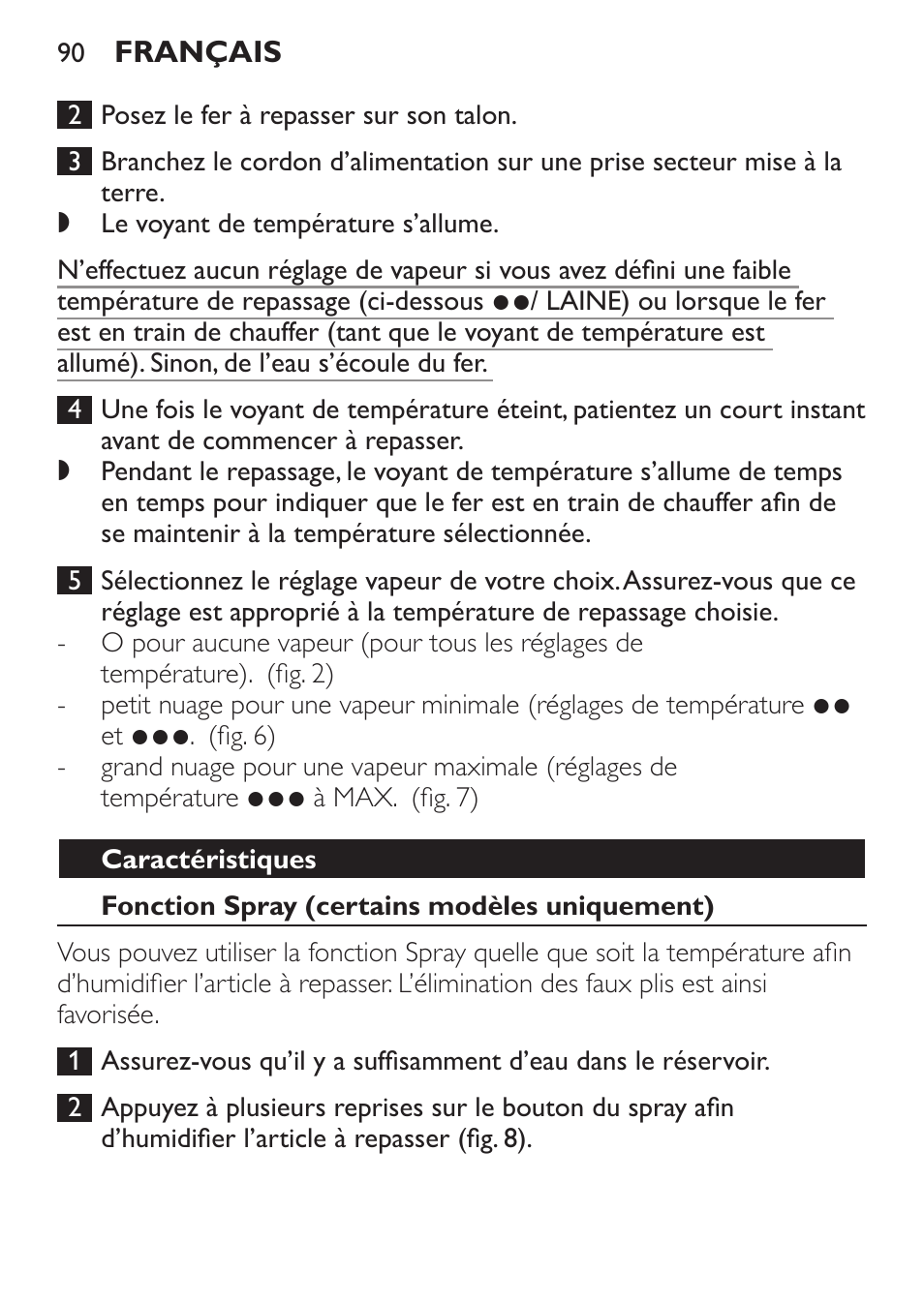 Caractéristiques, Fonction spray (certains modèles uniquement) | Philips 1900 series Fer vapeur User Manual | Page 90 / 176