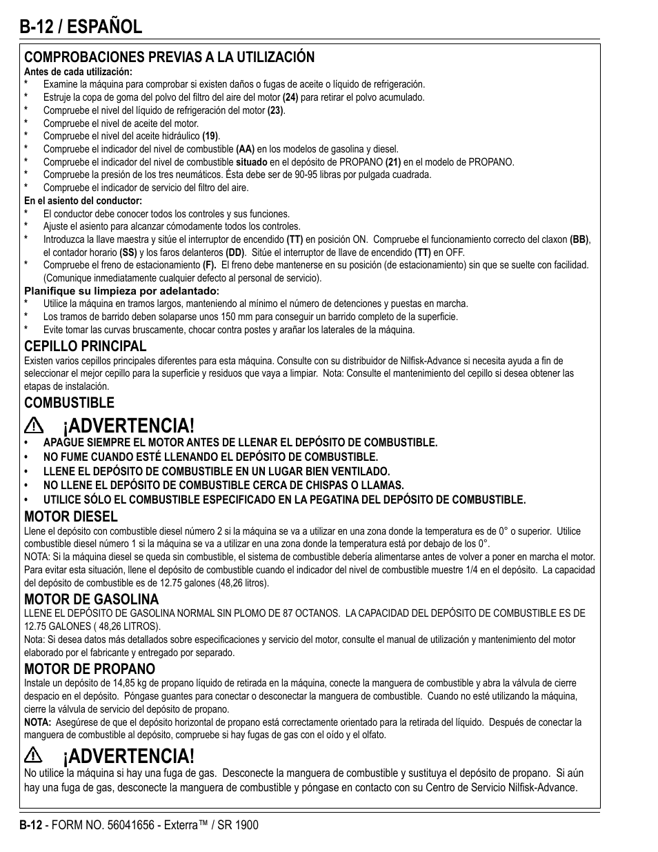 Advertencia, B-12 / español, Comprobaciones previas a la utilización | Cepillo principal, Combustible, Motor diesel, Motor de gasolina, Motor de propano | Nilfisk-ALTO SR 1900 User Manual | Page 36 / 52
