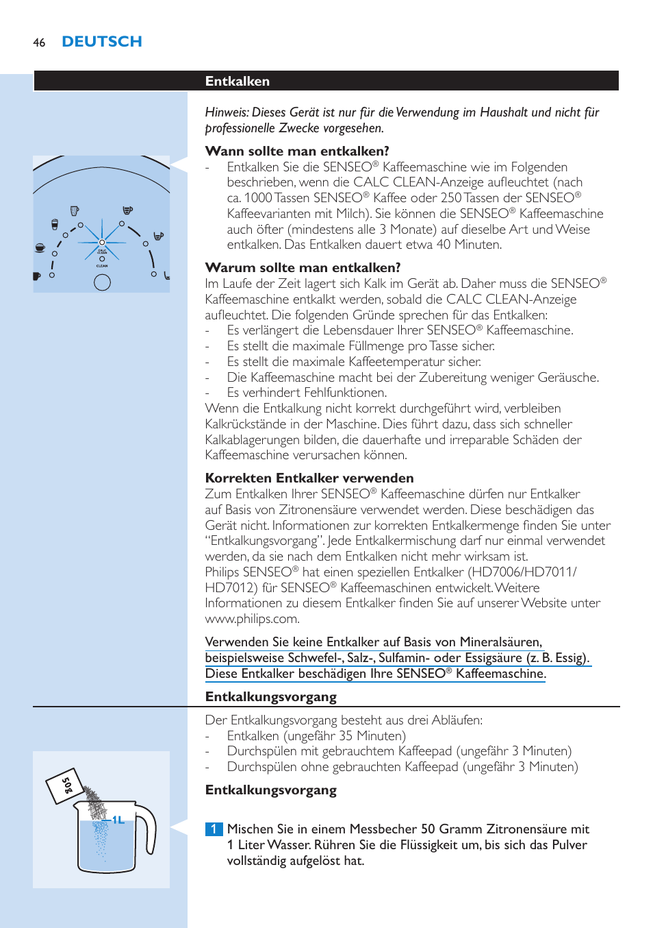 Wann sollte man entkalken, Warum sollte man entkalken, Korrekten entkalker verwenden | Entkalken, Entkalkungsvorgang | Philips SENSEO® Latte Select Kaffeepadmaschine User Manual | Page 46 / 102
