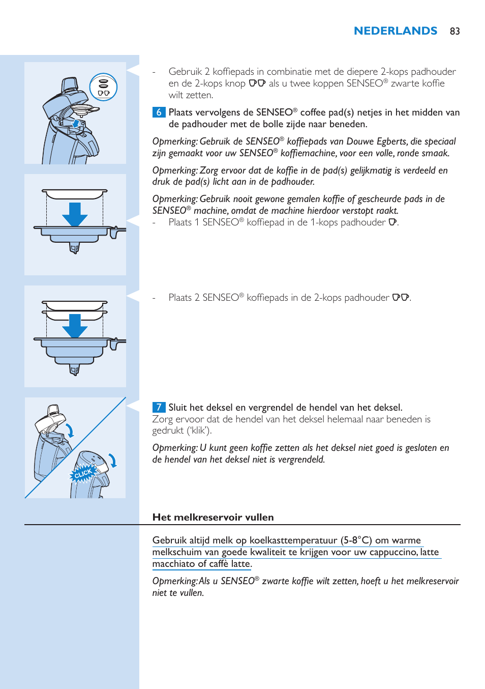 Het melkreservoir vullen, Nederlands | Philips SENSEO® Latte Select Kaffeepadmaschine User Manual | Page 83 / 102