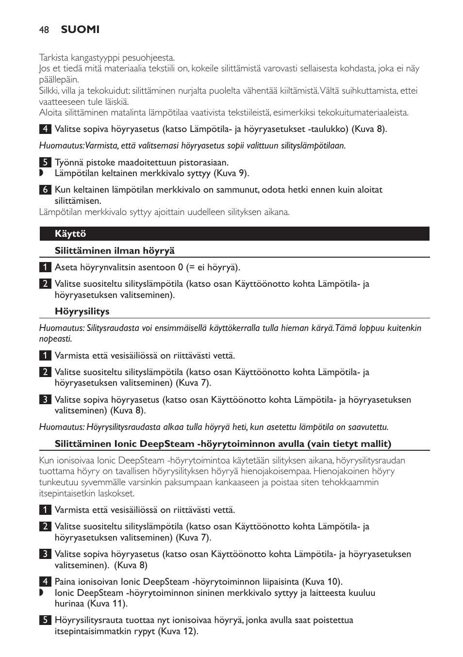 Käyttö, Silittäminen ilman höyryä, Höyrysilitys | Philips Azur Ionic Dampfbügeleisen User Manual | Page 48 / 92