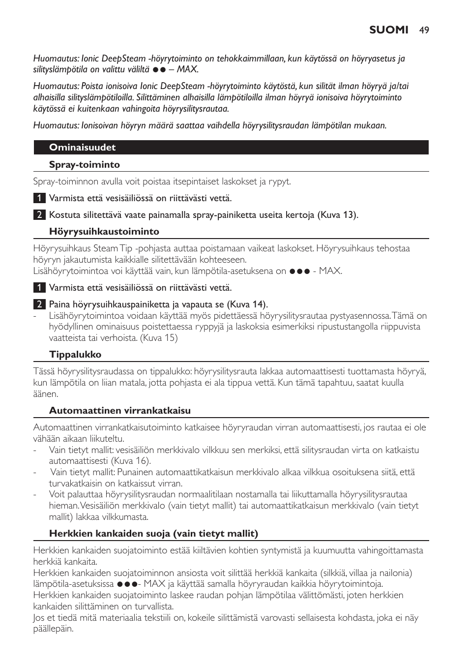 Ominaisuudet, Spray-toiminto, Höyrysuihkaustoiminto | Tippalukko, Automaattinen virrankatkaisu, Herkkien kankaiden suoja (vain tietyt mallit) | Philips Azur Ionic Dampfbügeleisen User Manual | Page 49 / 92