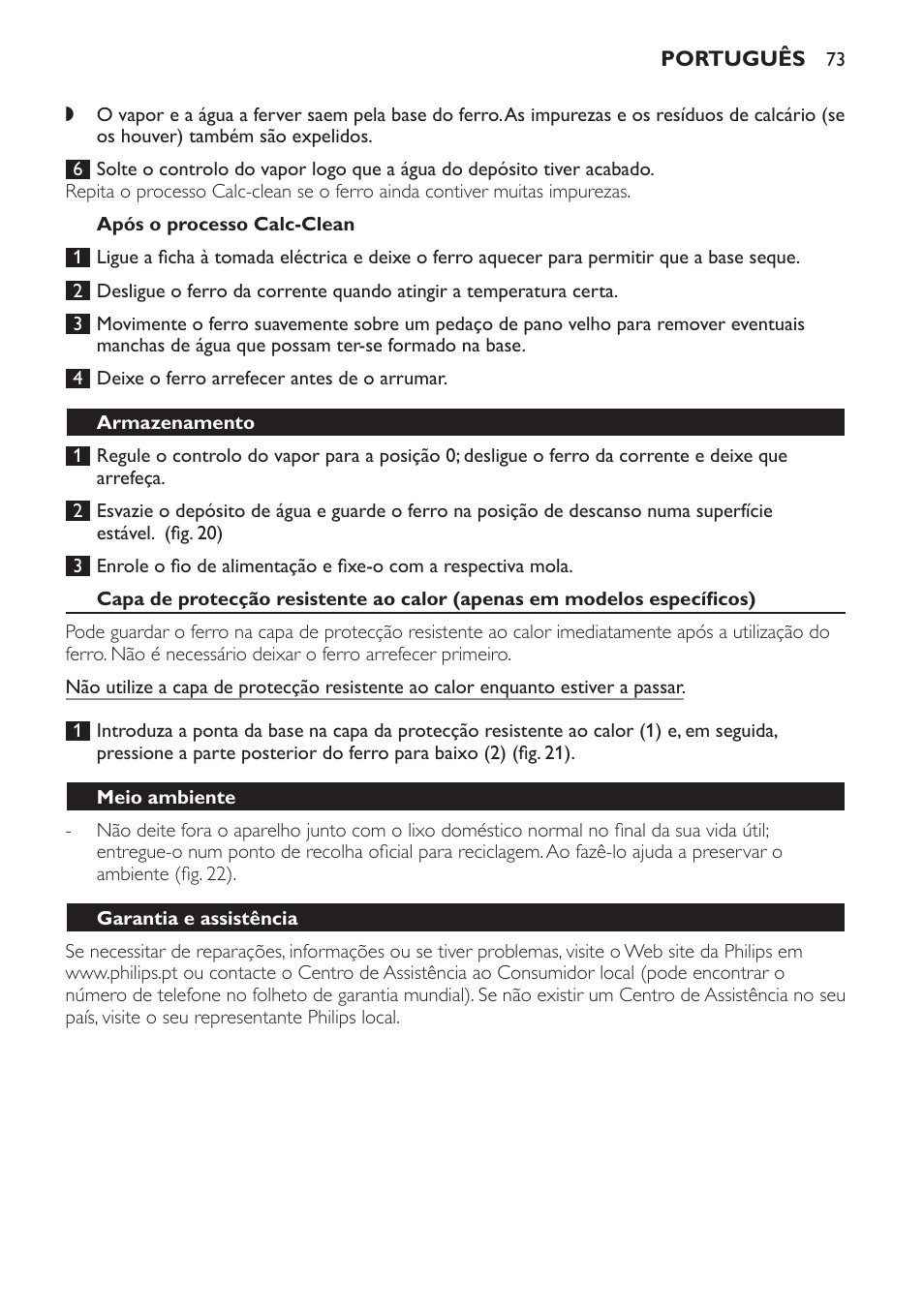 Após o processo calc-clean, Armazenamento, Meio ambiente | Garantia e assistência, Perguntas mais frequentes | Philips Azur Ionic Dampfbügeleisen User Manual | Page 73 / 92