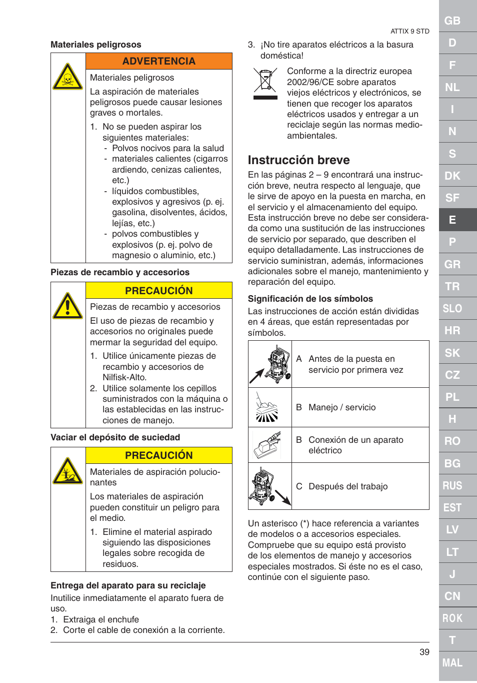 Instrucción breve | Nilfisk-ALTO 961-01 User Manual | Page 39 / 105