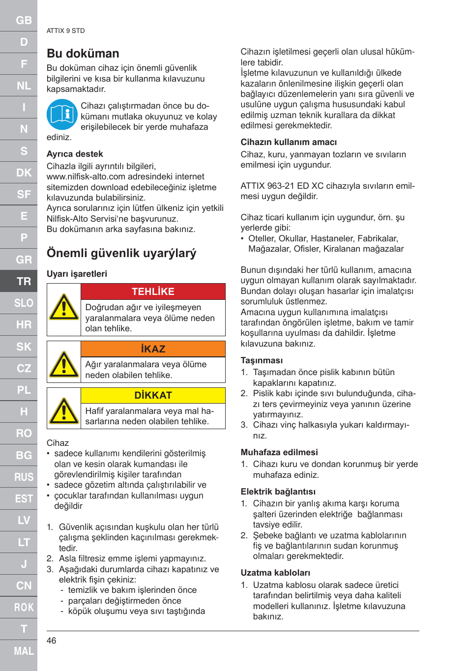 Bu doküman, Önemli güvenlik uyarýlarý | Nilfisk-ALTO 961-01 User Manual | Page 46 / 105