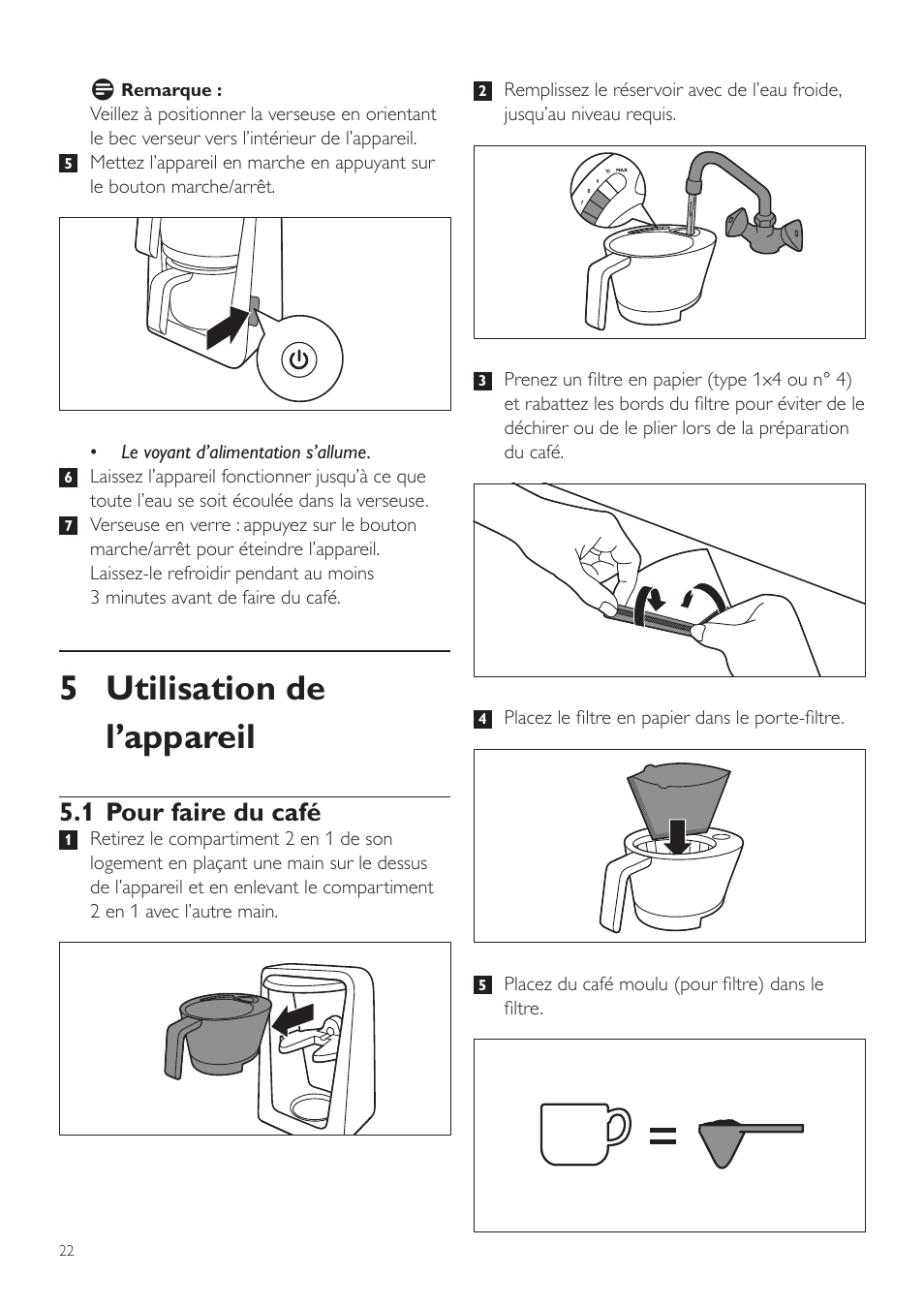 5 utilisation de l’appareil, 1 pour faire du café | Philips Avance Collection Kaffeemaschine User Manual | Page 22 / 28