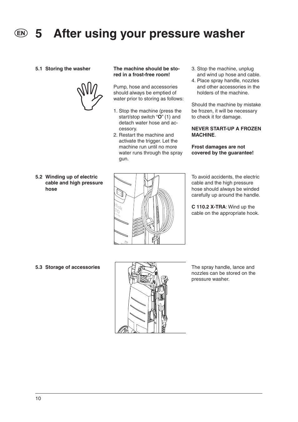 5 after using your pressure washer | Nilfisk-ALTO Nilfisk C 100.4 User Manual | Page 10 / 18