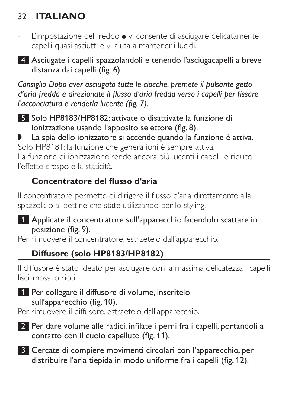 Concentratore del flusso d’aria, Diffusore (solo hp8183/hp8182) | Philips SalonDry Control Haartrockner User Manual | Page 32 / 52