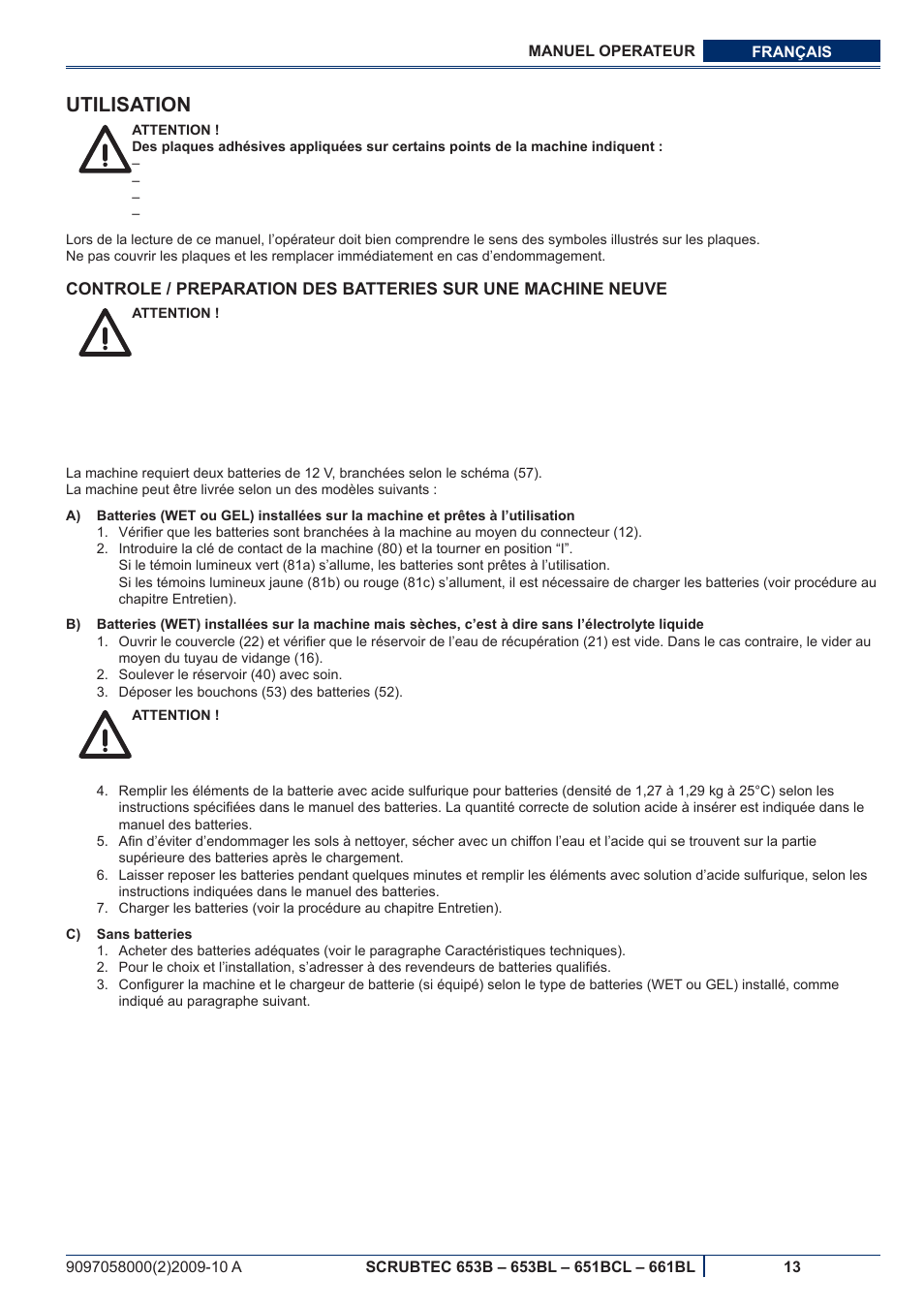 Utilisation | Nilfisk-ALTO SCRUBTEC 651BCL User Manual | Page 45 / 124