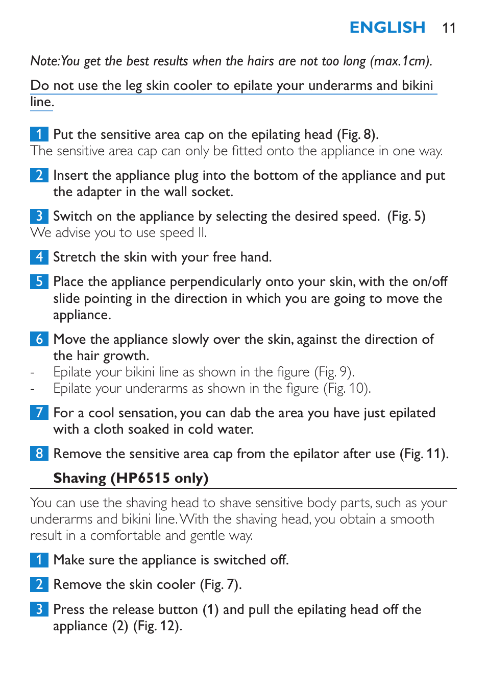 Shaving (hp6515 only) | Philips Satinelle Ice Premium Epilierer User Manual | Page 11 / 136