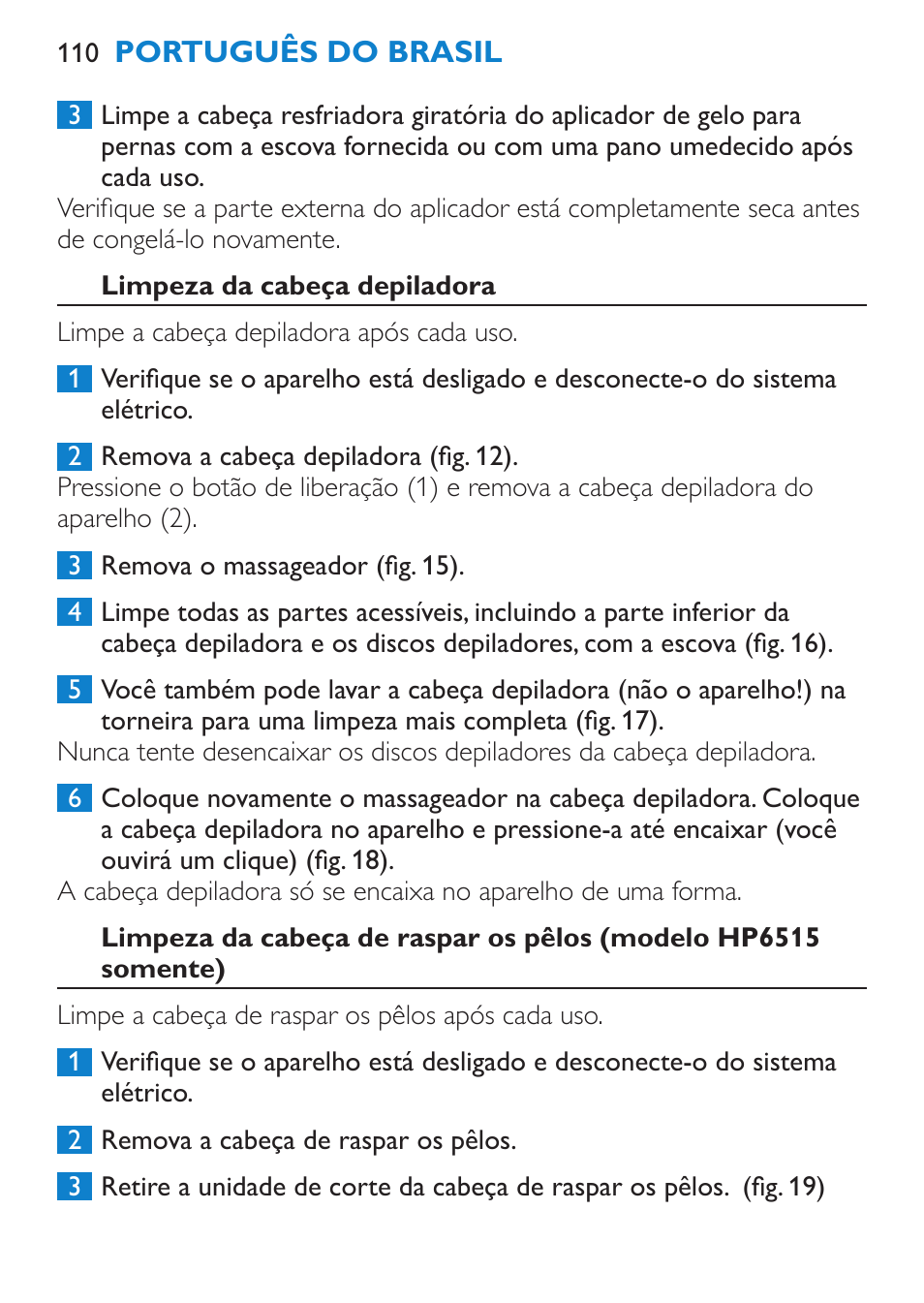 Raspar (modelo hp6515 somente), Utilização da luva esfoliante, Limpeza e manutenção | Philips Satinelle Ice Premium Epilierer User Manual | Page 110 / 136