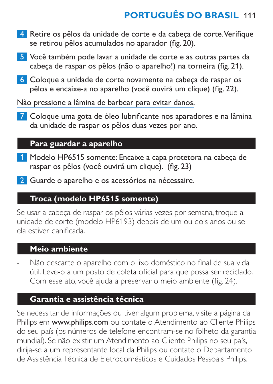 Limpeza da cabeça depiladora | Philips Satinelle Ice Premium Epilierer User Manual | Page 111 / 136