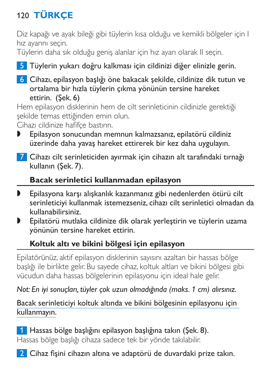 Bacak serinletici kullanarak epilasyon | Philips Satinelle Ice Premium Epilierer User Manual | Page 120 / 136