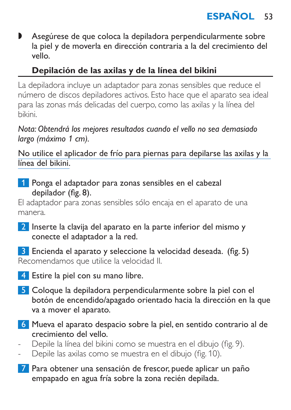 Depilación sin el aplicador de frío para piernas | Philips Satinelle Ice Premium Epilierer User Manual | Page 53 / 136