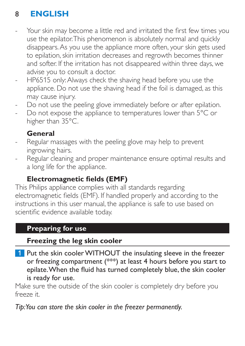 General, Electromagnetic fields (emf), Preparing for use | Freezing the leg skin cooler | Philips Satinelle Ice Premium Epilierer User Manual | Page 8 / 136