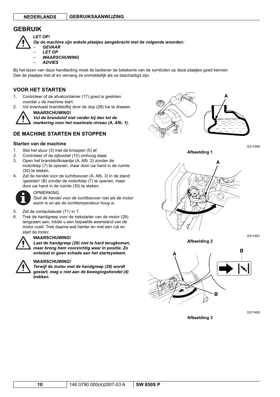 Gebruik | Nilfisk-ALTO SW 850S P User Manual | Page 73 / 88