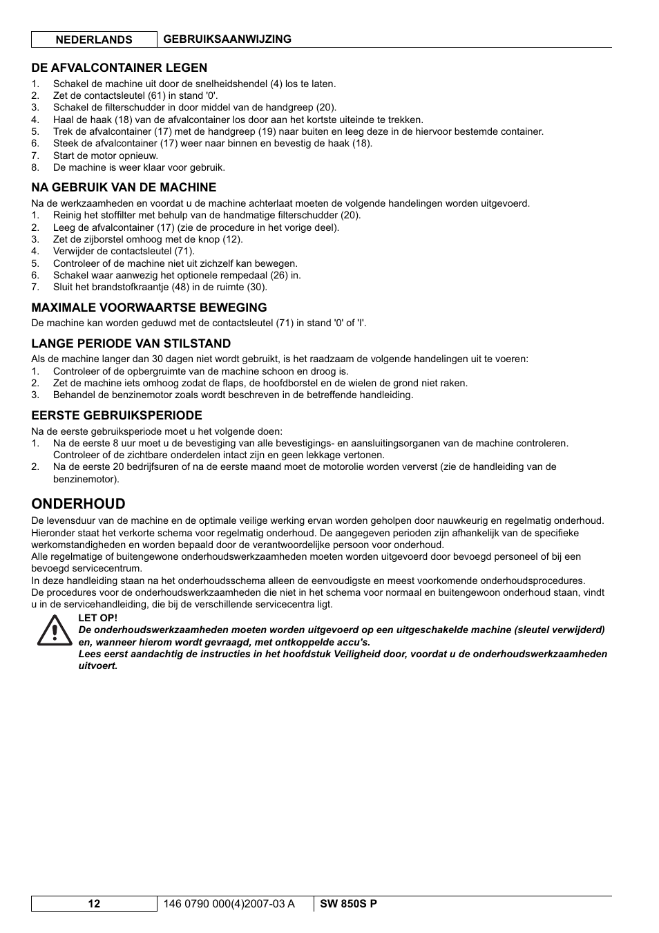 Onderhoud | Nilfisk-ALTO SW 850S P User Manual | Page 75 / 88