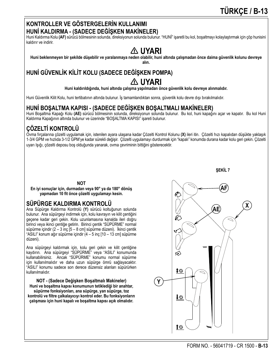 Uyari, Türkçe / b-13, Huni güvenlik kilit kolu (sadece değişken pompa) | Çözelti kontrolü, Süpürge kaldirma kontrolü, Af ae x y | Nilfisk-ALTO CR 1500 User Manual | Page 49 / 76
