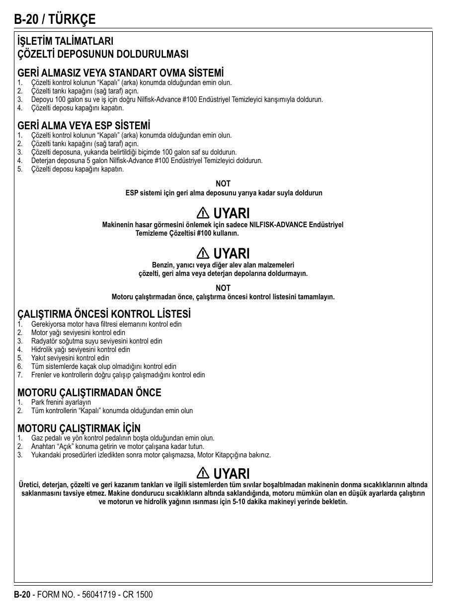 Uyari, B-20 / türkçe, Geri alma veya esp sistemi | Çaliştirma öncesi kontrol listesi, Motoru çaliştirmadan önce, Motoru çaliştirmak için | Nilfisk-ALTO CR 1500 User Manual | Page 56 / 76