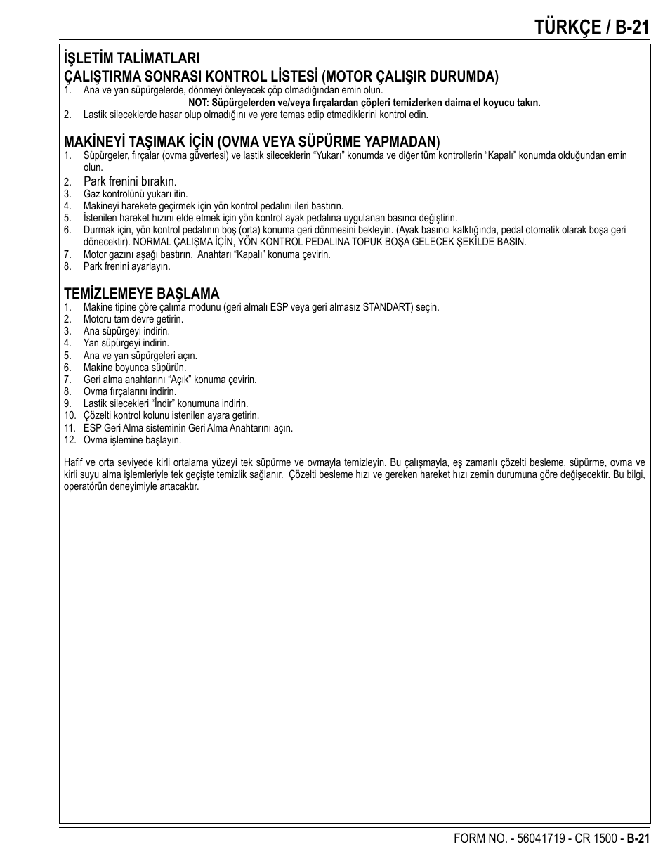 Türkçe / b-21, Makineyi taşimak için (ovma veya süpürme yapmadan), Temizlemeye başlama | Nilfisk-ALTO CR 1500 User Manual | Page 57 / 76