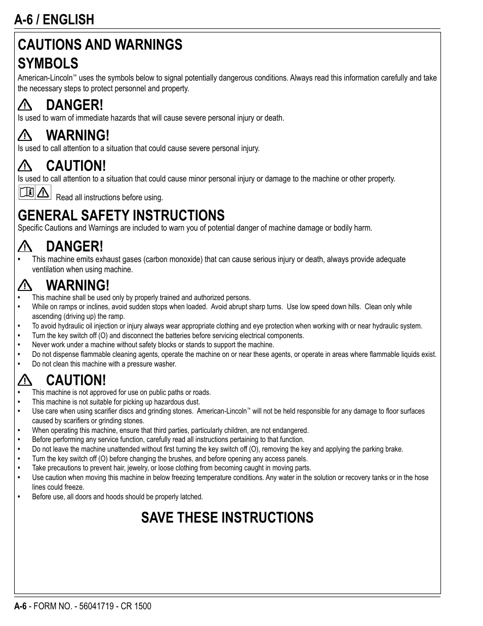 Cautions and warnings symbols, Danger, Warning | Caution, General safety instructions, Save these instructions, A-6 / english | Nilfisk-ALTO CR 1500 User Manual | Page 6 / 76