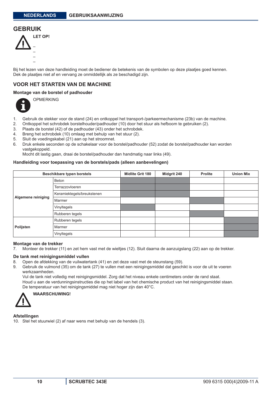 Gebruik | Nilfisk-ALTO SCRUBTEC 343E User Manual | Page 66 / 76